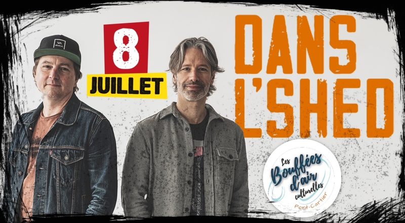 Les Bouffées d’air culturelles – Dans l’Shed